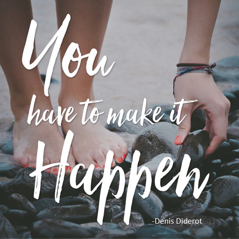 You can make it happen